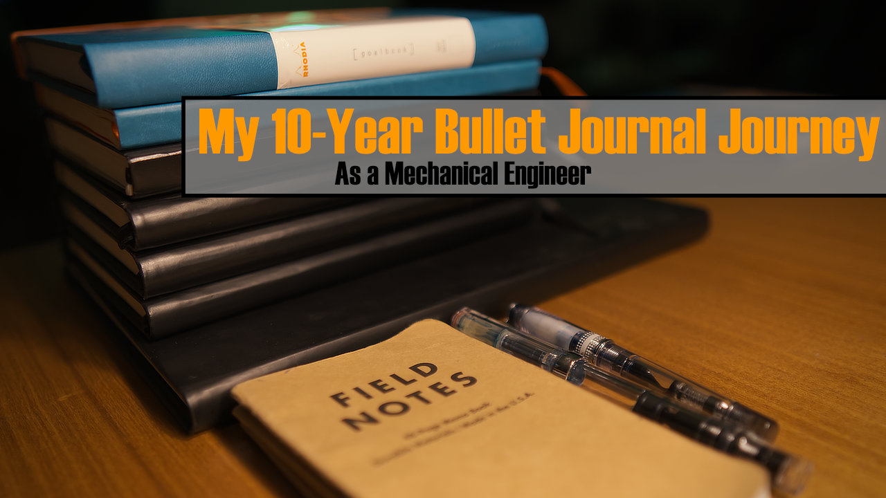 Ten Year bullet journal story in engineering